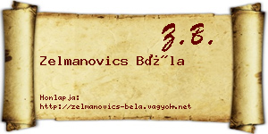 Zelmanovics Béla névjegykártya